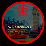 cover: Deadpeet|The Revelers - Double Decker Vol 5