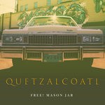 cover: Free! Mason Jar - Quetzalcoatl