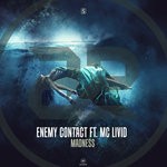 cover: Enemy Contact|Mc Livid - Madness