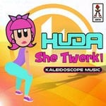 cover: Huda Hudia - She Twerk!