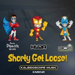 cover: Dj30a|Dustin Dynasty Nelson|Huda Hudia - Shorty Get Loose!