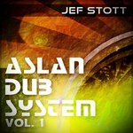 cover: Jef Stott - Aslan Dub System Vol 1