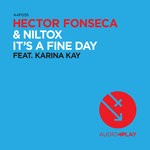 cover: Hector Fonseca|Karina K|Niltox - It's A Fine Day