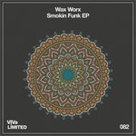 cover: Wax Worx - Smokin Funk EP