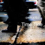 cover: Ensueno - Time Tide