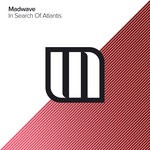 cover: Madwave - In Search Of Atlantis