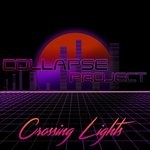 cover: Collapse Project - Crossing Lights