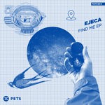 cover: Ejeca - Find Me