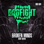 cover: Broken Minds - Bow Down