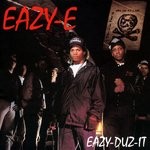 cover: Eazy-e - Eazy-Duz-It/5150: Home 4 Tha Sick