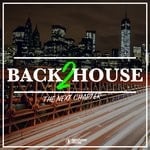 cover: Various - Back 2 House - The Next Chapter