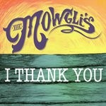 cover: The Mowgli's - I Thank You