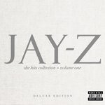 cover: Jay-Z - The Hits Collection Volume One (Deluxe) (Explicit)