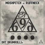 cover: Moshpitch|Ruffneck - Dat Drumroll!