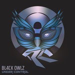 cover: Bl4ck Owlz - Under Control