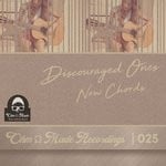 cover: Discouraged Ones - New Chords