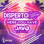 cover: Disperto Certain & Javo Scratch - Here You Have