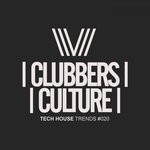 cover: Various - Clubbers Culture: Tech House Trends #020