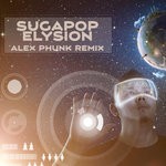 cover: Sugapop - Elysion (Alex Phunk Remix)