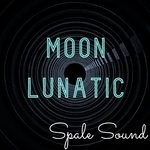 cover: Spale Sound - Moon Lunatic