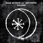 cover: Jem Cooke|Made By Pete - So Long