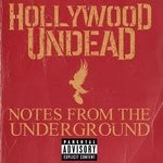 cover: Hollywood Undead - Notes From The Underground (Explicit)