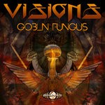 cover: Visions - Goblin Fungus