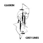 cover: Glaskin - Grey Lines