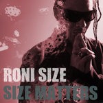 cover: Roni Size - Size Matters