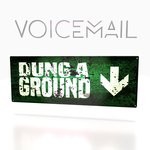 cover: Voicemail - Dung A Ground