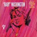 cover: Baby Washington - Only Those In Love