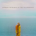 cover: Andrew Mcmahon In The Wilderness - Andrew McMahon In The Wilderness