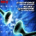 cover: Dj Ransome|Intake|Synthforce - Drifting Memories/Filtering Images