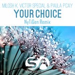 cover: Milosh K|Paula P'cay|Victor Special - Your Choice