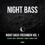 cover: Nubass|Jordan Burns|Kendoll|Nukid|Blossom|Deppz - Night Bass Freshmen Vol 1