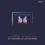 cover: Berni Turletti - Surround Us With Love