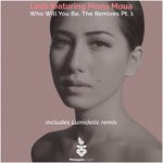 cover: Lesh|Mona Moua - Who Will You Be (The Remixes Part 1)