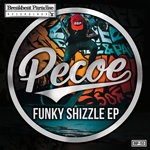 cover: Pecoe - Funky Shizzle EP