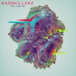 cover: Basskillerz - You & Me