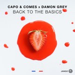 cover: Capo & Comes|Damon Grey - Back To The Basics