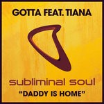 cover: Gotta|Tiana - Daddy Is Home