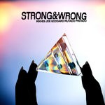 cover: Joe Goddard|Mixhell|Mutado Pintado - Strong & Wrong