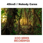 cover: 45tro5 - Nobody Cares