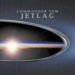 cover: Commander Tom - Jetlag