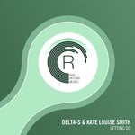 cover: Delta-s & Kate Louise Smith - Letting Go