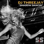 cover: Dj Threejay - Shadow Dancin