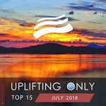 cover: Various - Uplifting Only Top 15: July 2018