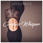 cover: Jason Prince - Careless Whisper