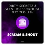 cover: Dirty Secretz & Glen Horsborough|Tess Leah - Scream & Shout