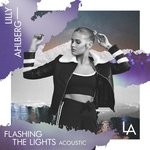 cover: Lilly Ahlberg - Flashing The Lights (Acoustic)